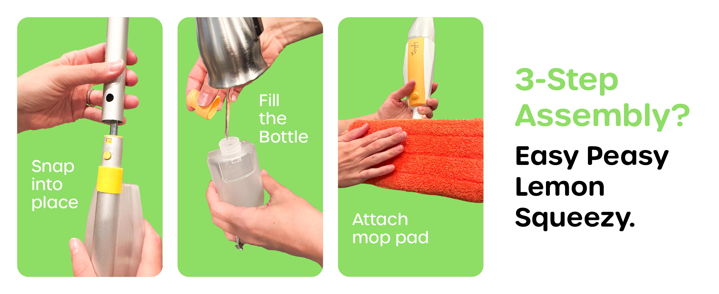 Simple 3-step assembly for toddler spray mop toy designed for easy setup