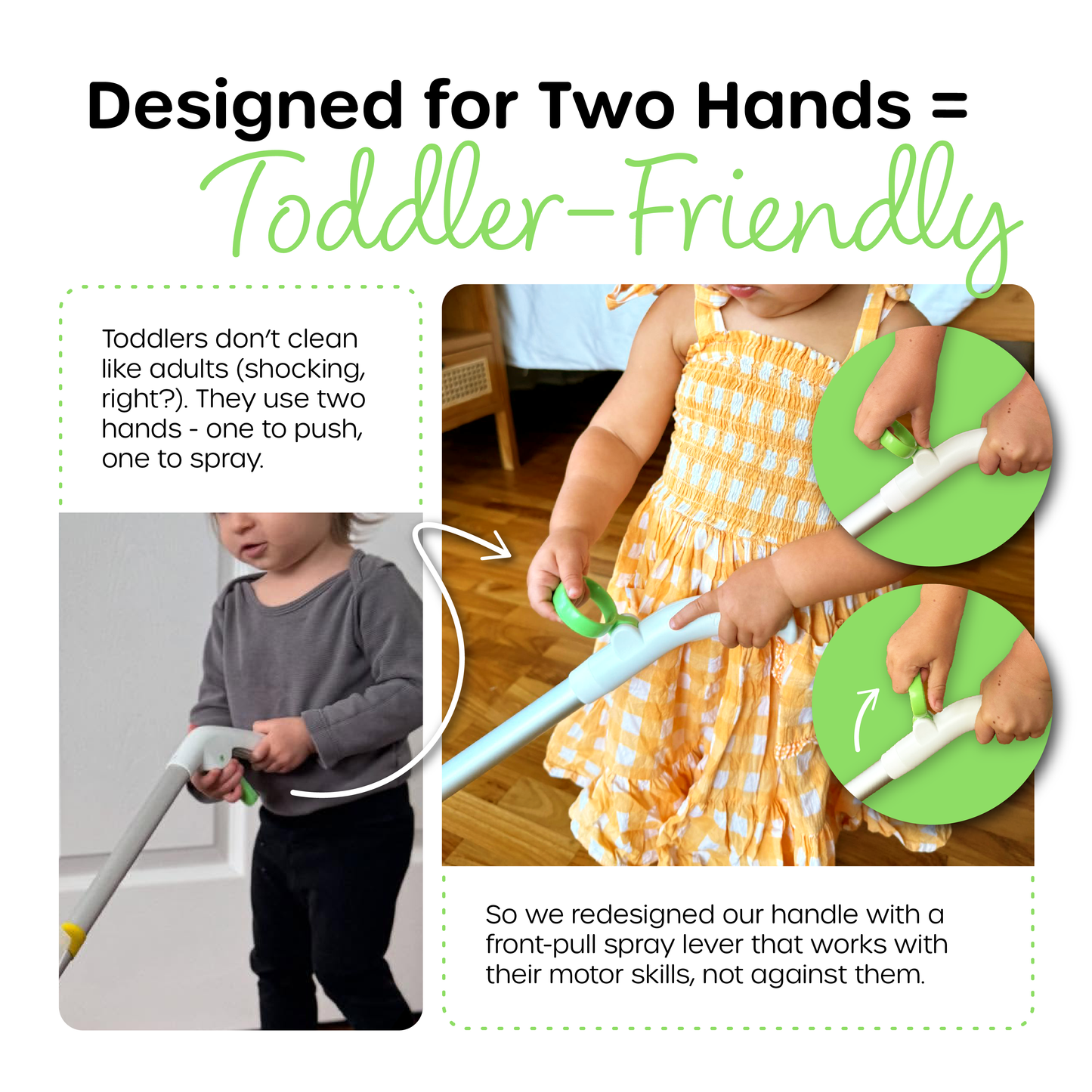 A cleaning tool with a front-pull spray lever designed for toddlers, emphasizing ease of use
